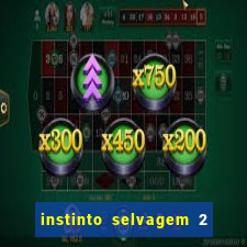 instinto selvagem 2 final explicado